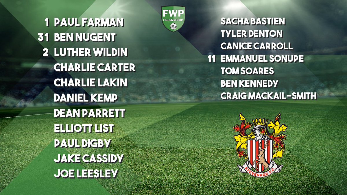 FWPStevenage's tweet photo. @FWPSTEVENAGE: Farman Nugent Wildin Carter Lakin Kemp Parrett List Digby Cassidy Leesley; SUBS: Bastien Denton Carroll Sonupe Soares Kennedy Mackail-Smith https://t.co/2f04ZVPK28 https://t.co/Yj2SA81Erz
