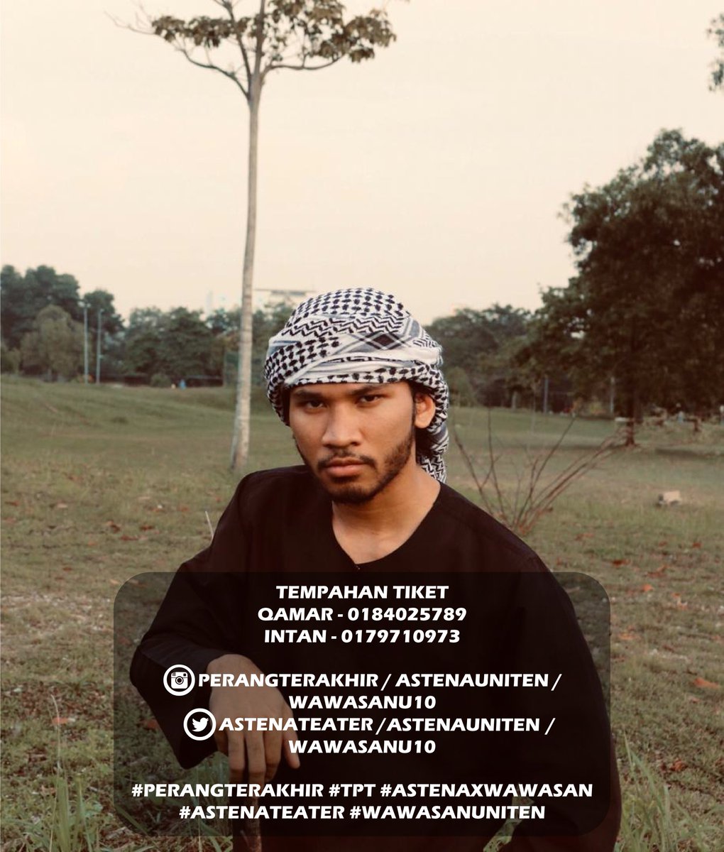 AstenaTeater's tweet photo. "Haaaa orang sana!!!
Awaklah...siapa lagi???
Dah beli tiket ke belum?, kalau belum cepat beli sekarang!!!😍😍"

Dapatkan tiket anda di sini👇👇
https://t.co/d0dE9EZEjm

#perangterakhir #TPT #astenateater #wawasanuniten #astenaxwawasan https://t.co/HbDLevmYTR