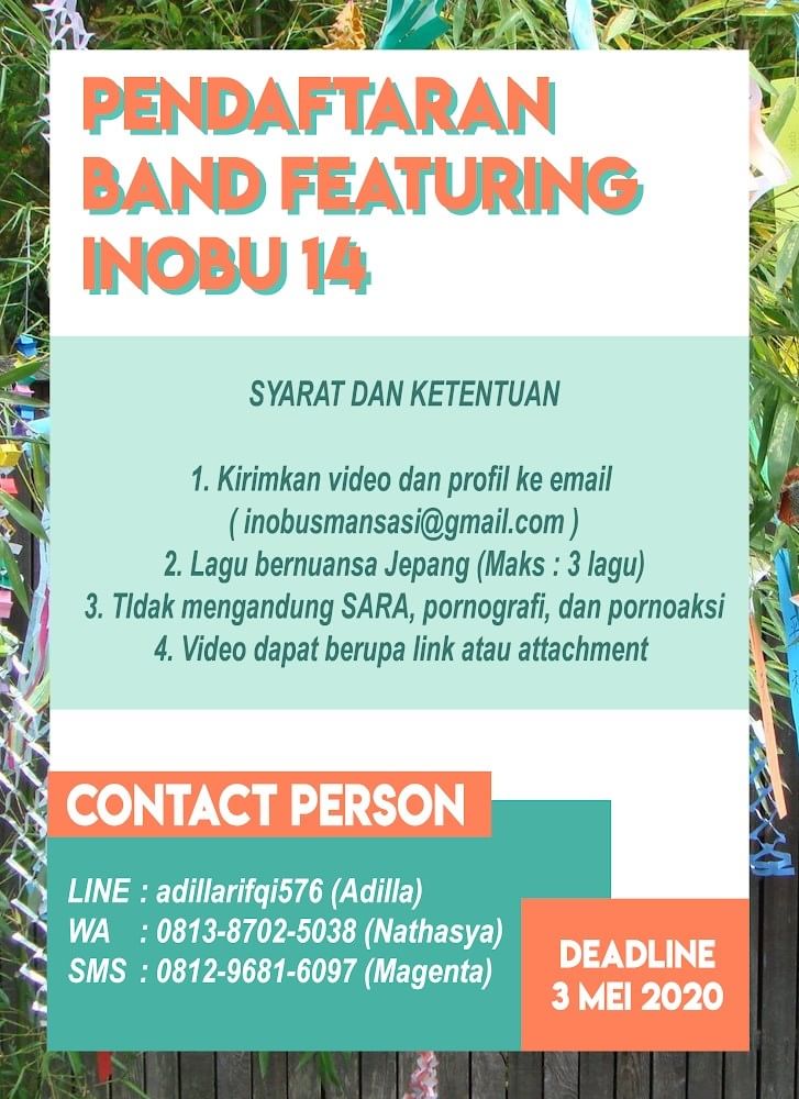 Konbanwa minasan🌌

Bagi yang ingin band kalian tampil di festival day INOBU 14, kami telah membuka pendaftaran untuk bandfeat, lho minasan~><

Yuk, tunggu apa lagi? Segera daftarkan band kalian! Dan untuk informasi lebih lanjut, silahkan hubungi kontak yang telah tertera😊