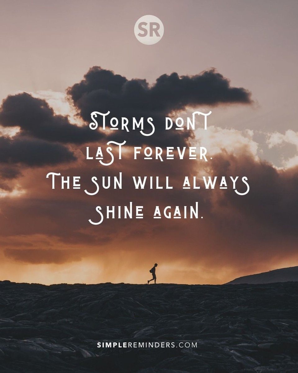 Simple Reminders Twitter'da: "Storms Don't Last Forever. The Sun Will Always Shine Again. @Gomcgillmedia @Jennimcgill_ @Bryantmcgill #Simplereminders #Quotes #Quoteoftheday #Life #Storms #Hardship #Sun #Sunset #Shine #Sunrise #Stormsoflife #Problems ...