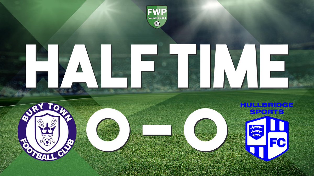 FWPBuryTown's tweet photo. HALF-TIME: @FWPBuryTown 0-0 Hullbridge Sports https://t.co/V4dGZ86vt0 https://t.co/JHmytZxBY3