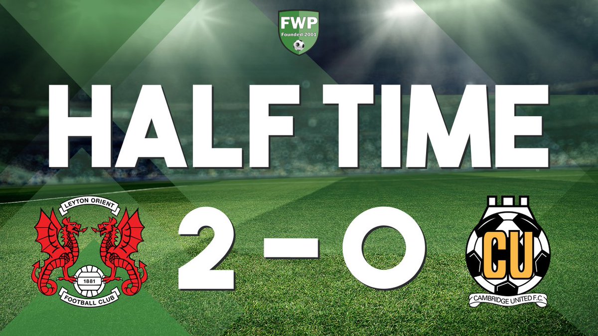 FWPCambridgeUtd's tweet photo. HALF-TIME: @FWPLeytonOrient 2-0 @FWPCambridgeUtd https://t.co/MIIQ9gkStt https://t.co/hWh2YPF2EM