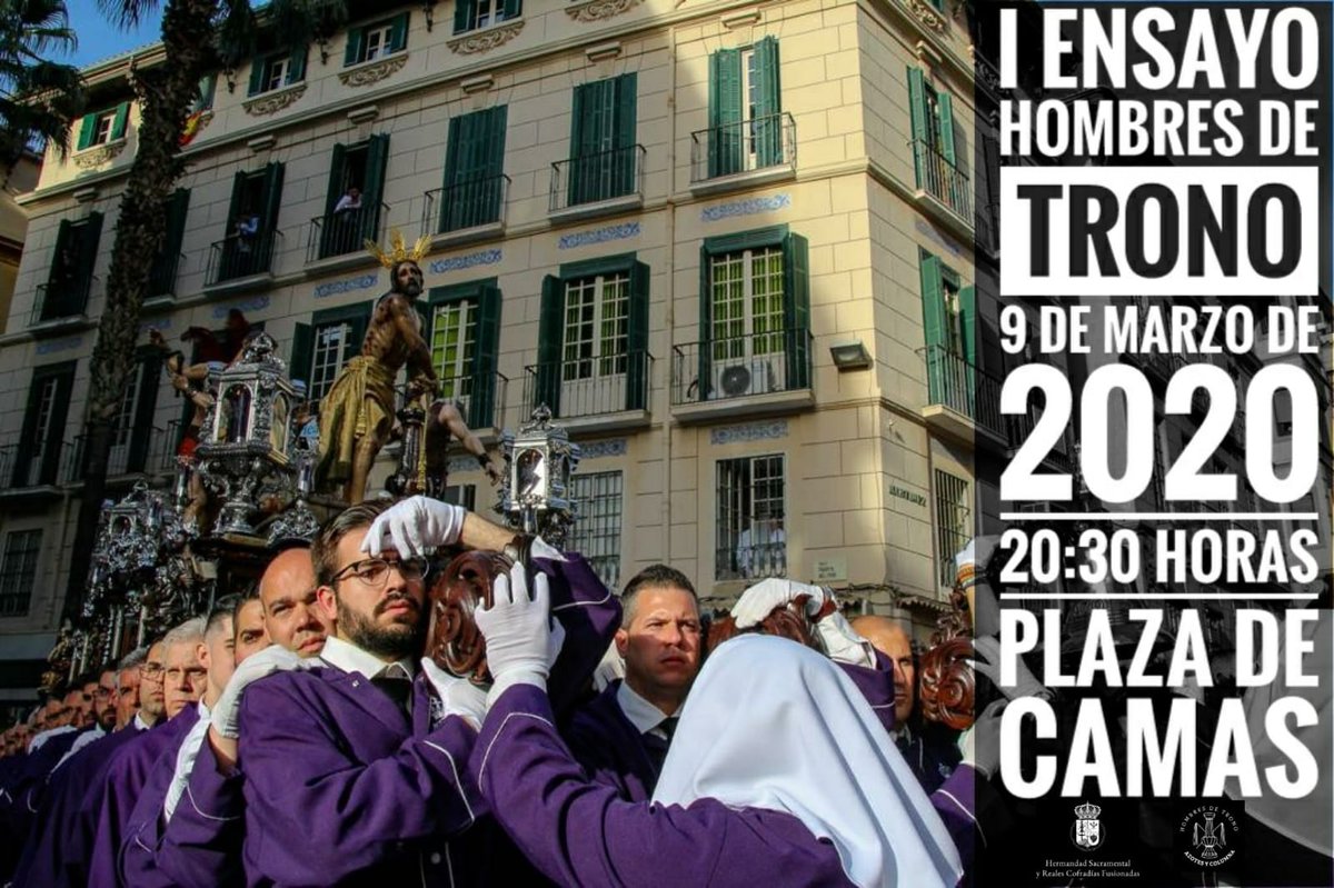 🔔 Primer ensayo de hombres de trono de Jesús de Azotes y Columna para preparar el próximo #MiercolesSanto2020
🗓 Lunes 9 de marzo
📍 Plaza de Camas 
⌚️20.30 horas
#CofradiasMLG