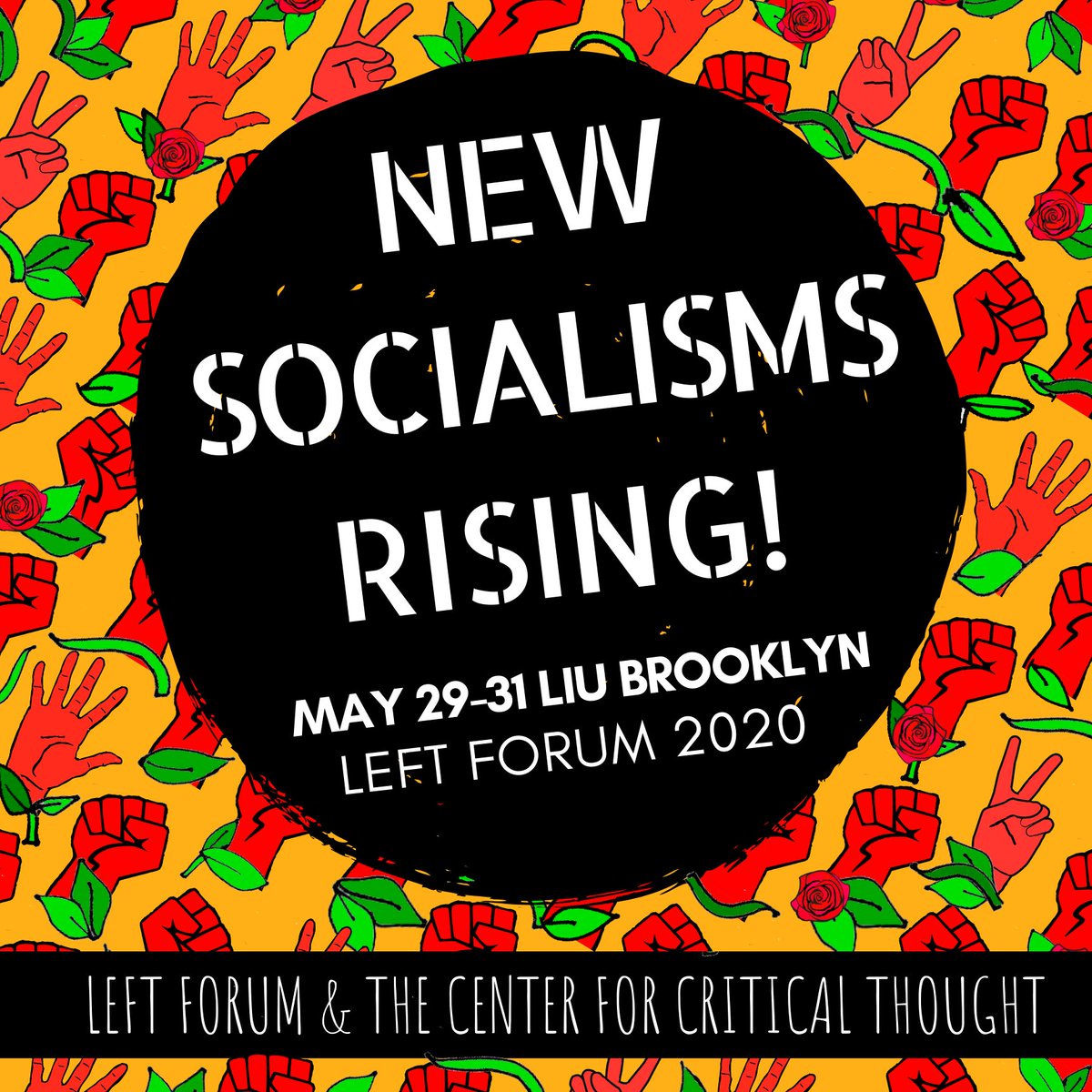 LeftForum's tweet photo. The first panel/workshop proposal deadline is March 9th for #leftforum2020! Submit yours now! #revolution #resistance #left forum #socialism #solidarity #liberation #radicaltheory #anticapitalism #organize https://t.co/tNCpVUrm6T