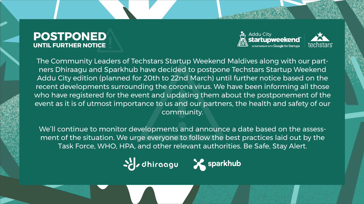 ANNOUCEMENT - Startup Weekend Addu City edition planned from 20th to 22nd March 2020 has been postponed until further notice.