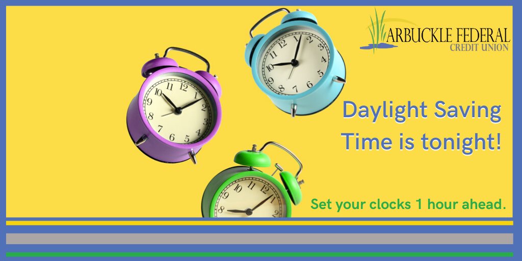 arbucklefcu's tweet photo. Reminder for our Members that tonight is #DaylightSavingTime! โ๏ธ Don't forget to set your clocks 1 HOUR AHEAD tonight! โฐ
#Reminder #SpringForward #ResetClocks #SpringSeason #DaylightSavingTime #Members #ArbuckleFCU #AdaOK #Oklahoma https://t.co/qZnCnmZP0o