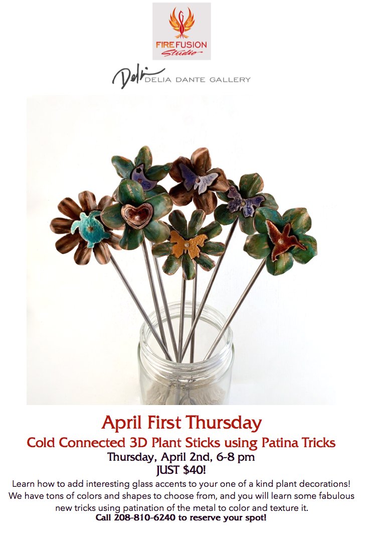 FireFusionBoise's tweet photo. APRIL FIRST THURSDAY: Cold Connected 3D Plant Sticks using Patina Tricks!  call 208-810-6240 to reserve your spot! https://t.co/b2wj09BGmU