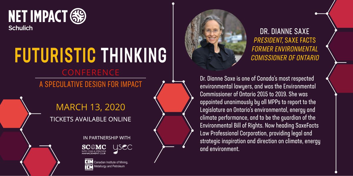 Introducing our next speaker: Dr. Dianne Saxe: one of Canada’s most respected Environmental Lawyers, the Environmental Commissioner of Ontario 2015 to 2019 and now heading Saxe Facts! Tickets at bit.ly/2Vg6UFC for the Net Impact Schulich Futuristic Thinking Conference!