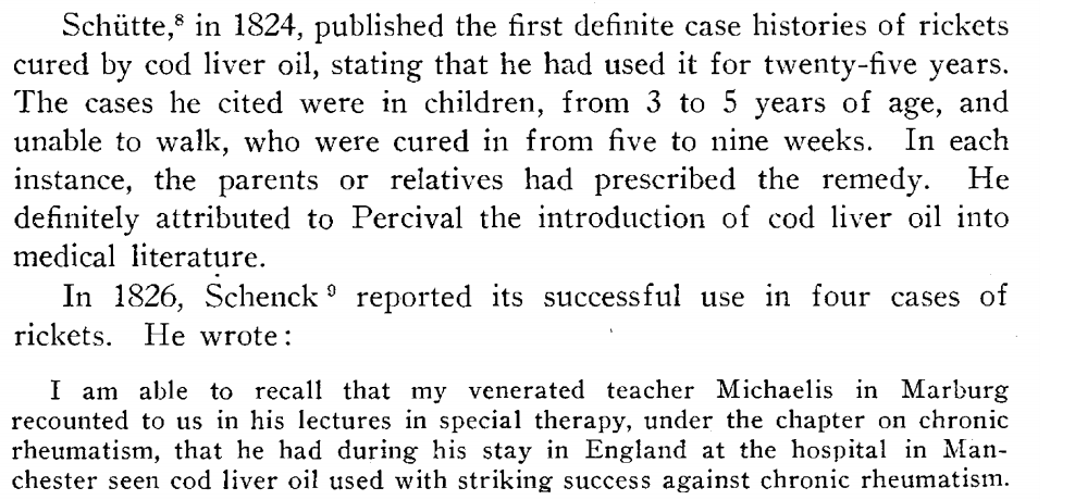 1824: A German doctor's use of cod liver oil in severe rickets (unable to walk) cured the condition in 5 to 9 weeks. https://jamanetwork.com/journals/jamapediatrics/article-abstract/1173883