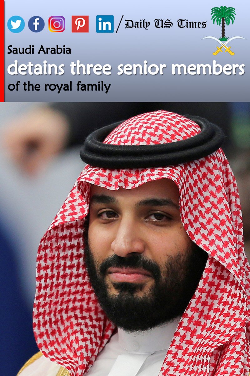 DailyUSTimes's tweet photo. The three men arrested are former crown prince Mohammed bin Nayef, king’s younger brother Prince Ahmed bin Abdulaziz, and a royal cousin, Prince Nawaf bin Nayef.
#MohammadBinSalman #MBS #Saudi #Arab #SaudiArabia #RoyalFamily #JamalKhashoggi #Saudiroyal
https://t.co/YU6ZMaIkKQ https://t.co/4b8wDa1Bkr