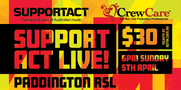 Support Act Live!
A Genre-Bending All-Star Benefit Concert
Paddo Lounge 
Sunday, 5 April

paddolounge.oztix.com.au/outlet/event/9…