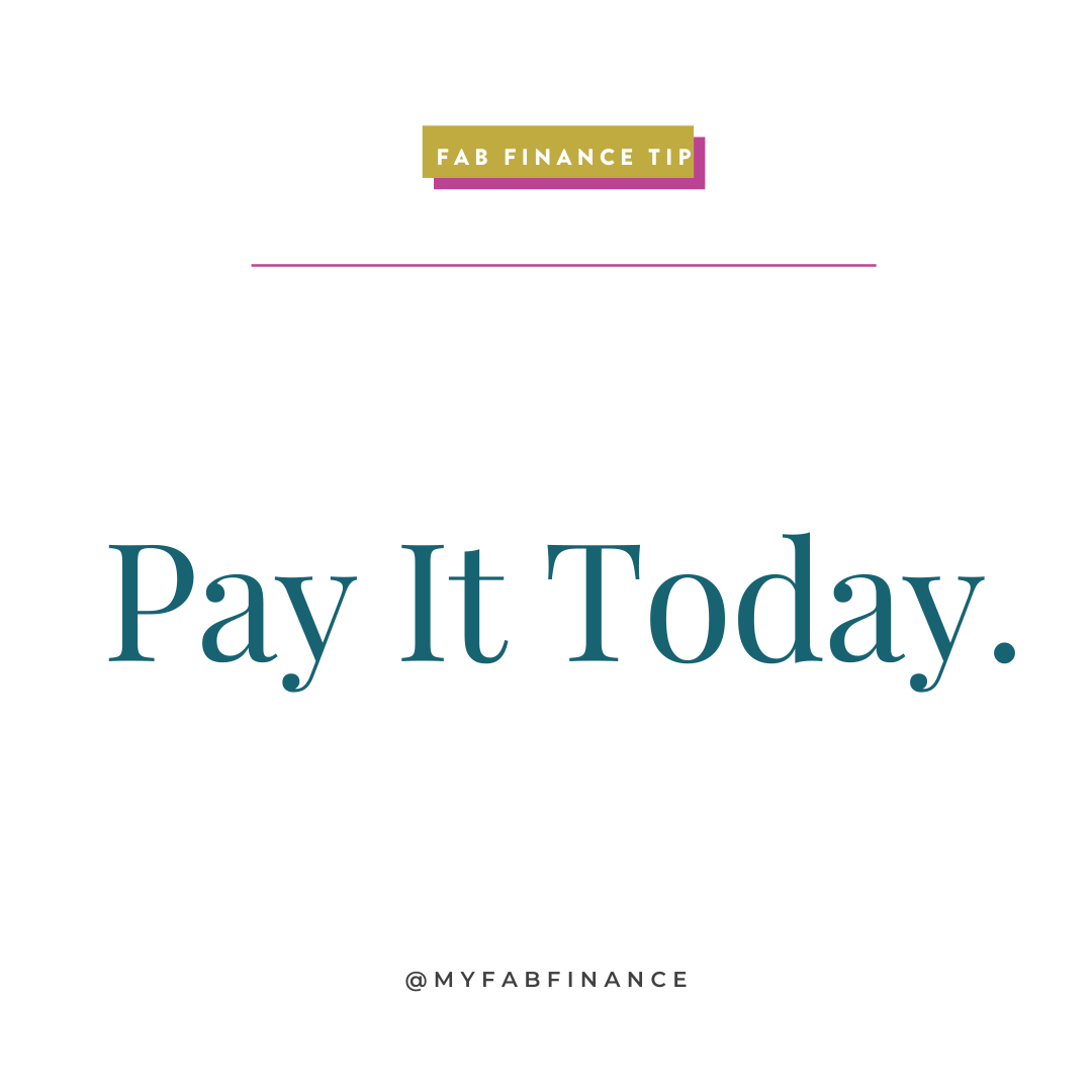 MyFabFinance's tweet photo. Stop putting paying a bill off because you don’t want to spend the money. If you remember it today and have the money to pay it today, pay it today! Give yourself one less thing to remember. https://t.co/n6HWih1WfJ