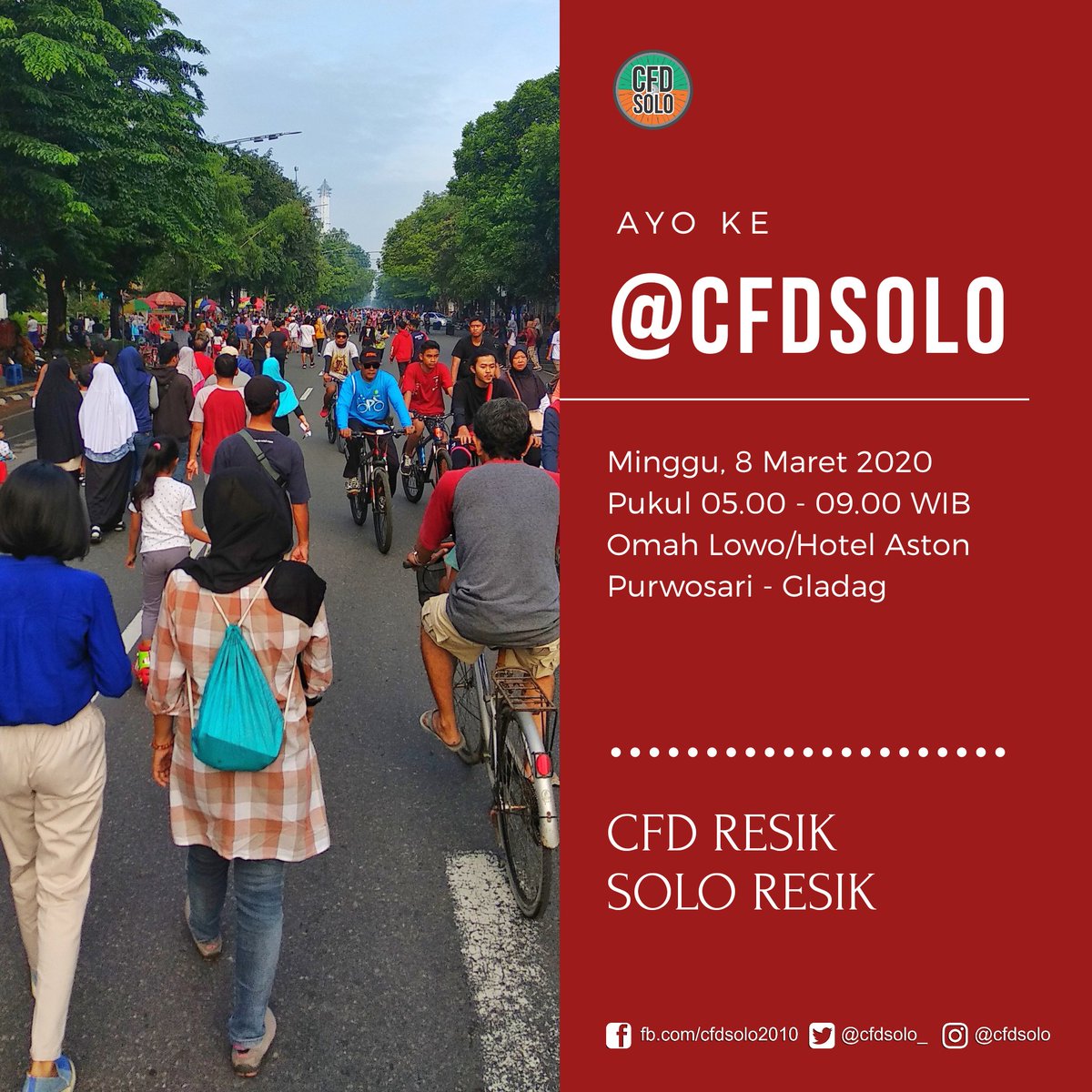 cfdsolo_'s tweet photo. Ayo ke #CFD, 05.00 - 09.00
#CFDNoPolitics
#CFDJustForFun
#CFDResikSoloResik
#CFDIndonesia
#CFDSolo
#KotaSolo https://t.co/4rLNmXSOa5
