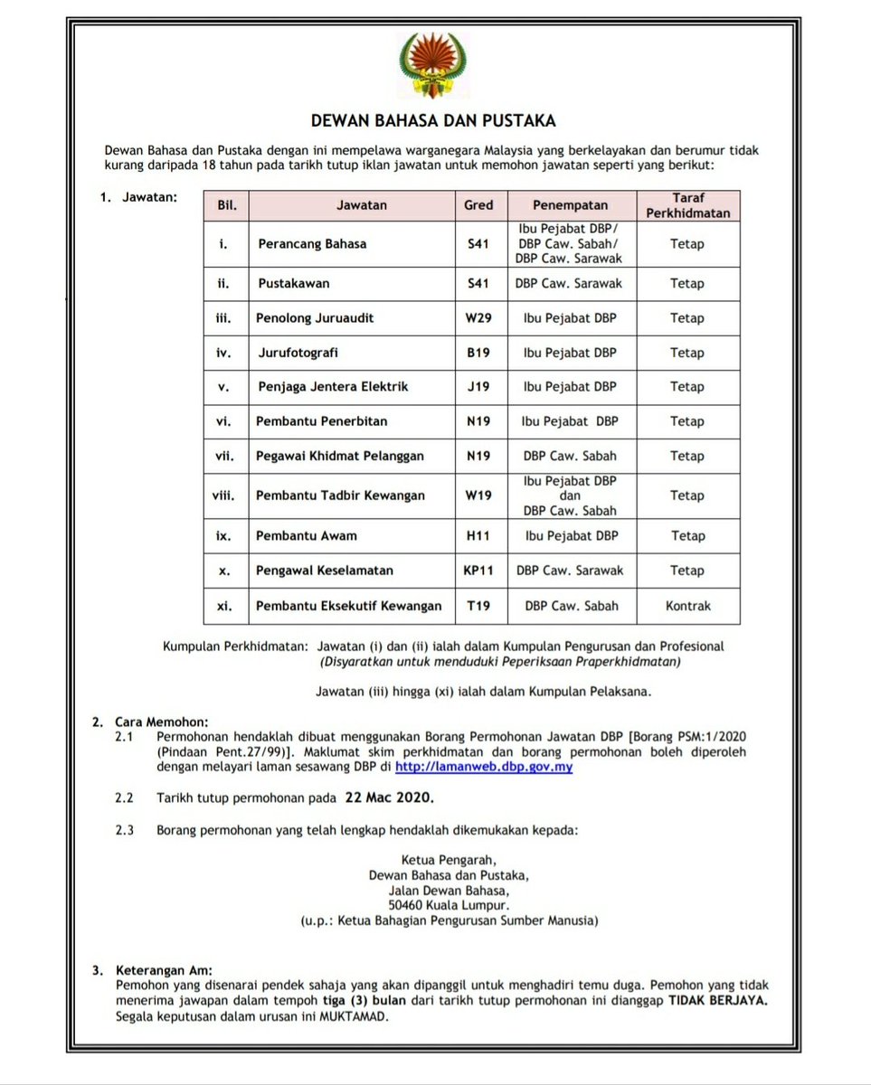 PEMAKLUMAN JAWATAN KOSONG DBP Dewan Bahasa dan Pustaka dengan ini mempelawa warganegara Malaysia yang berkelayakan dan berumur tidak kurang daripada 18 tahun pada tarikh tutup iklan jawatan untuk memohon jawatan di DBP. Tarikh tutup adalah pada 22 Mac 2020.