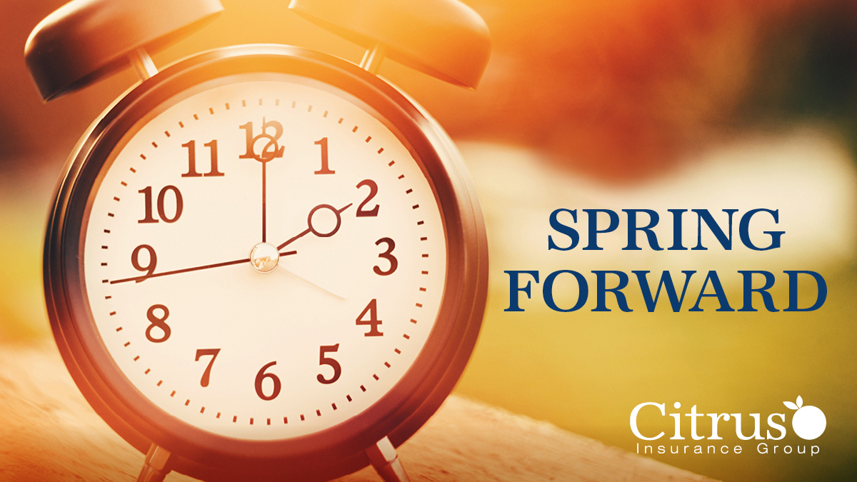 CitrusInsurance's tweet image. A friendly reminder to spring forward tomorrow from your friends at Citrus Insurance.