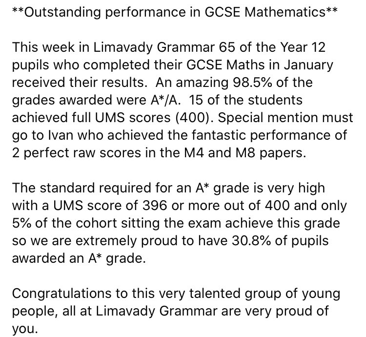 limavadygs's tweet photo. ** Outstanding performance in GCSE Mathematics ** from 65 pupils who completed their GCSE Maths in January. 98.5% of the grades awarded were A*/A. 
Congratulations to this very talented group of young people; all at Limavady Grammar School are very proud of you. https://t.co/yCsvhoyPQq