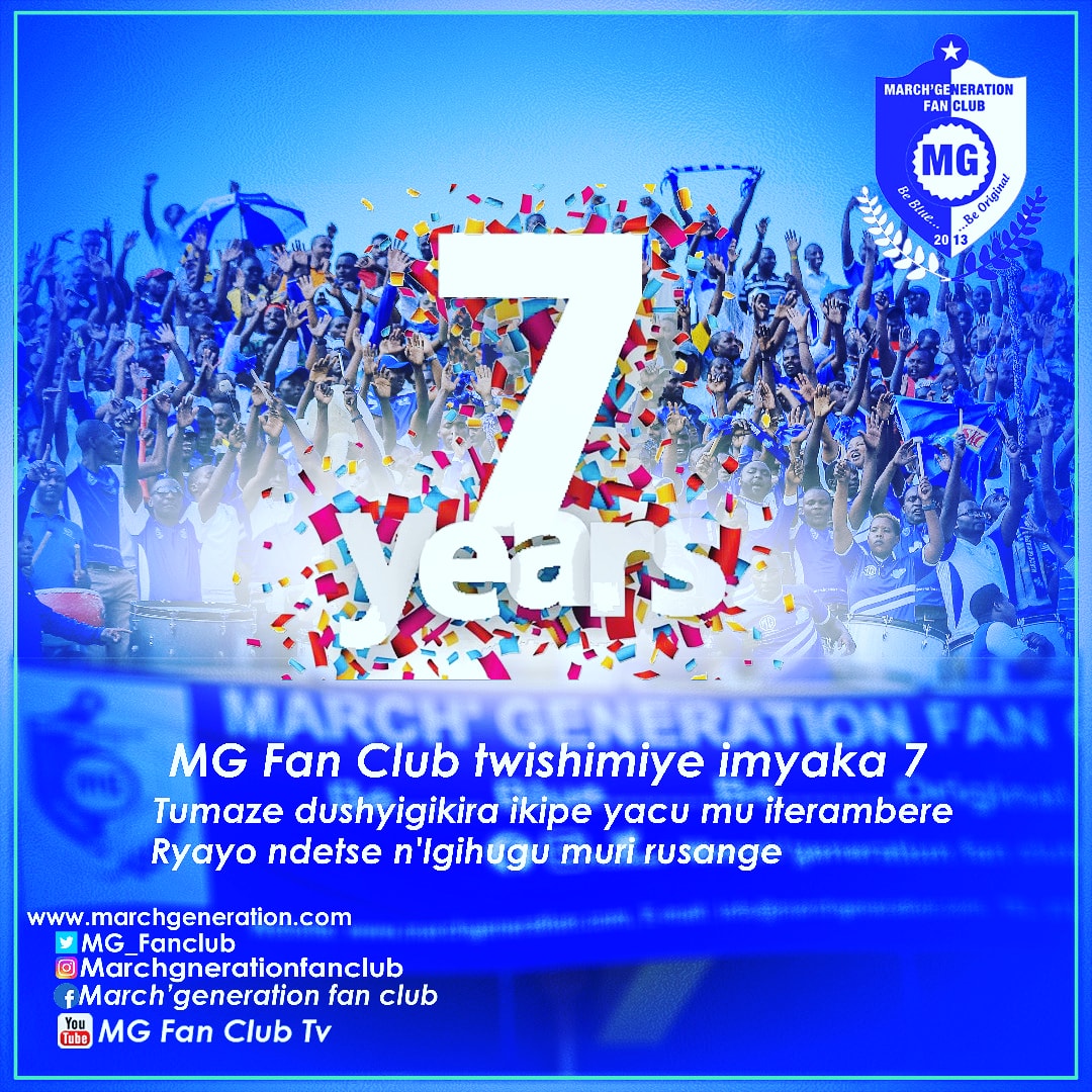 MGFanClub_'s tweet photo. #MGFanClub

March'Generation Fan Club Twishimiye imyaka irindwi(7)tumaze dushyigikira ikipe yacu mu iterambere ryayo ndetse n'Igihugu muri rusange. "Isabukuru Nziza Bavandimwe Banyamuryango ba MG Fan Club"

#TuriRayon 
https://t.co/l30rmmERpp

#Be___Blue___Be____Original https://t.co/FzgMlqg5l5