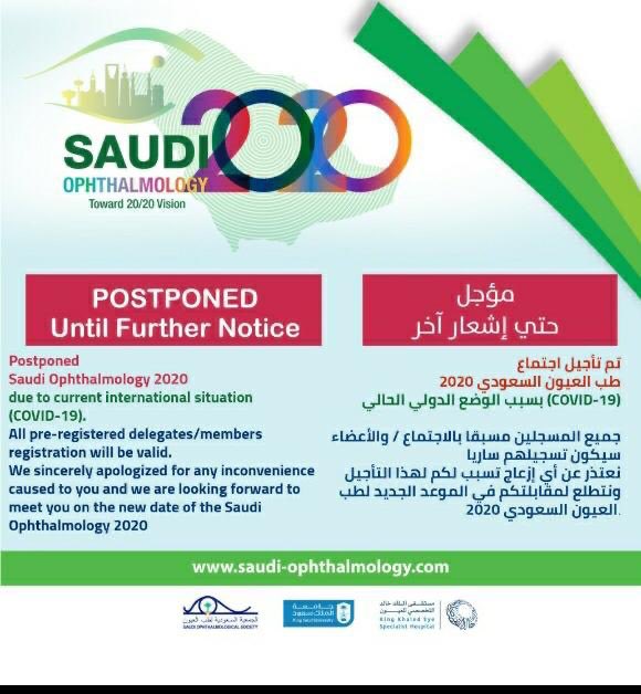 KKESHKSA's tweet image. تم تأجيل #مؤتمر_طب_العيون_السعودي بسبب الوضع الدولي الحالي COVID-19.
جميع المسجلين مسبقا بالاجتماع / والأعضاء سيكون تسجيلهم ساريا.
نعتذر عن أي إزعاج تسبب لكم لهذا التأجيل ونتطلع لمقابلتكم في الموعد الجديد لطب العيون السعودي.
#SOS2020