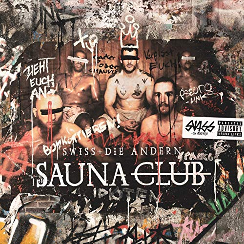 Swiss &amp; Die Andern - Saunaclub Album 01.05.2020 amzn.to/32YcAWC