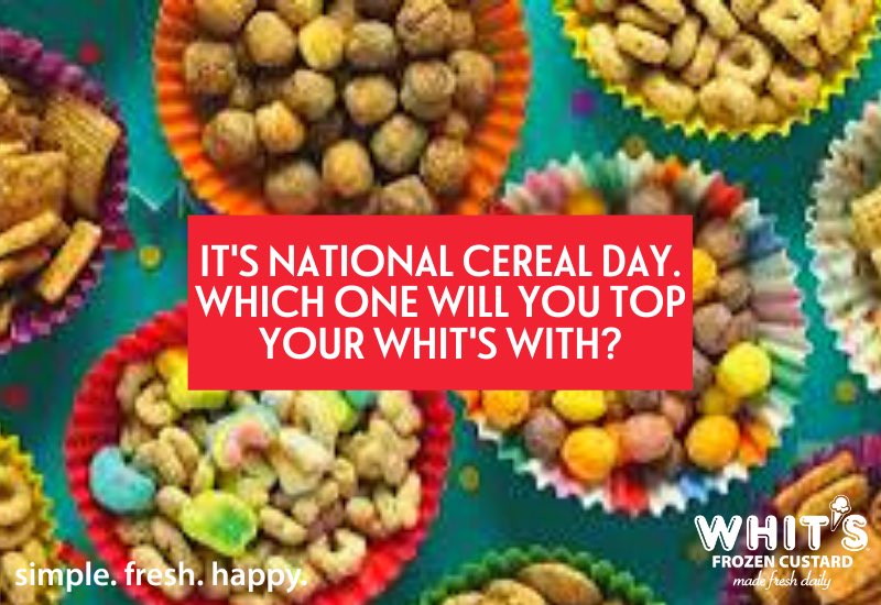 What's better than cereal with milk? Cereal with Whit's, of course! Today is the last day to top your sundae or blend your Whitser with #TrixCereal, #CapnCrunchBerries, #CinnamonToastCrunchCereal, or #LuckyCharmsCereal. Which is your fave? #NationalCerealDay #MyFavoriteCereal