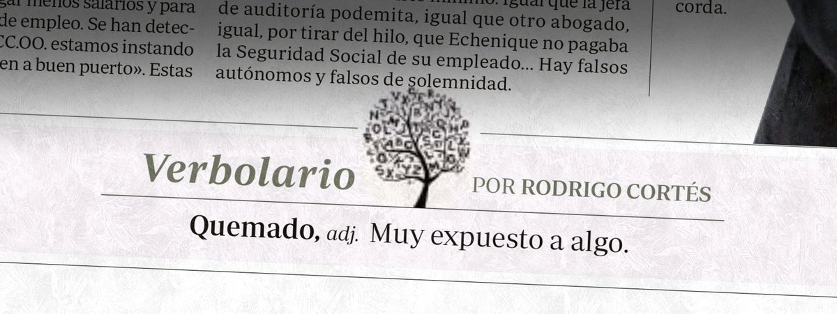 Verbolario's tweet photo. «Quemado»; 1/marzo/2020: voz n° MDCLXII @rodrigocortes https://t.co/Wu2eGRMNdG