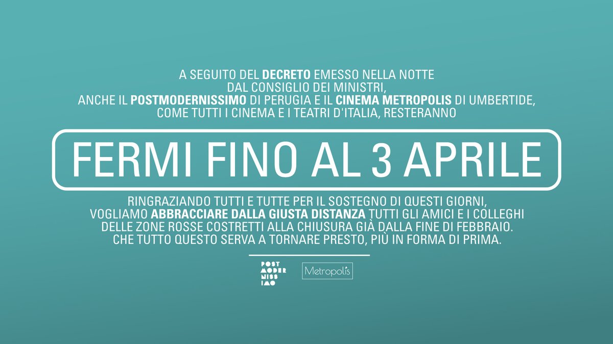 postmodpg's tweet photo. A seguito del #Decreto del Consiglio dei Ministri il #PostMod si ferma fino al 3 aprile. Grazie a tutti e tutte per il sostegno di questi giorni. Che tutto questo serva a tornare presto, più in forma di prima. #COVIDー19 #Cinema https://t.co/OdwFfXSUSE