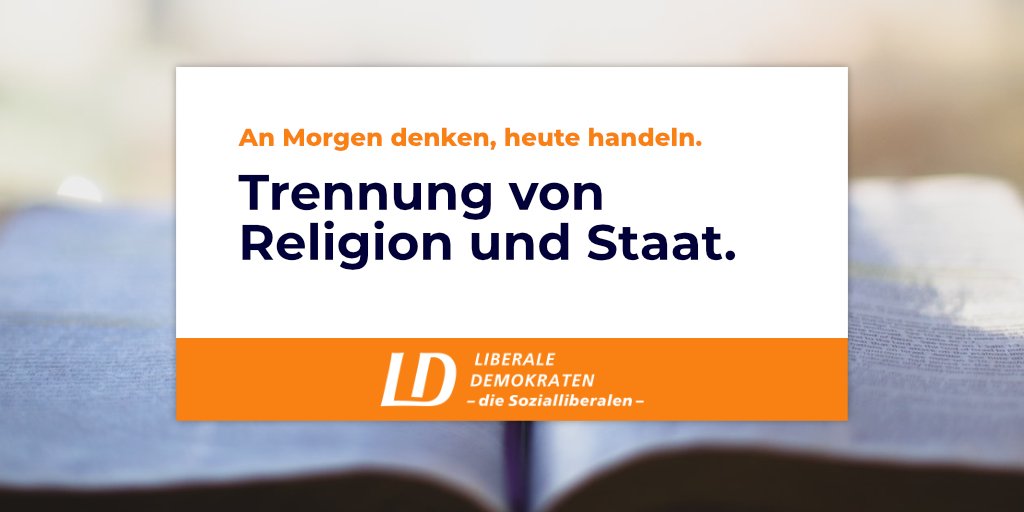 sozialliberale's tweet photo. Der Glauben ist eine private Angelegenheit, die der Staat schützen muss. Über diesen privaten Raum hinaus sollte Religion allerdings keine Rolle spielen, insbesondere der Staat muss frei von ihr sein.
#heuteHandeln #Religionsfreiheit #Religion https://t.co/nS6to4Eka1