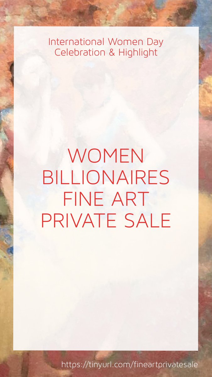LuxeLifeAgency's tweet photo. IWD EXCLUSIVE: Women Billionaires Fine Art Private Sale 
https://t.co/JhGnZwC44L
.
.
.
#fineartcollection #wealthmanagement #wealthasset #familyoffice #artfoundation #artmuseum #artfunds #privatebank #patrimony #uhnw #billionnaires #artassets #artforsale #assetmanagement https://t.co/mhXEQabrIl