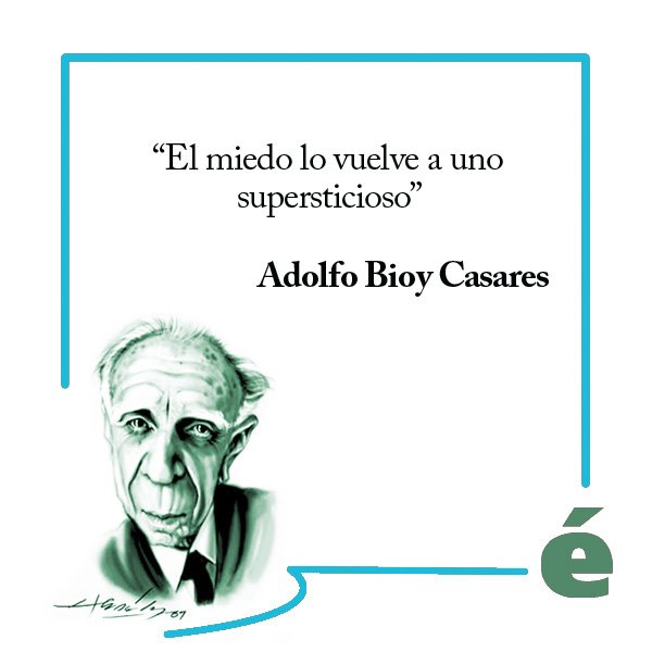 #AdolfoBioyCasares