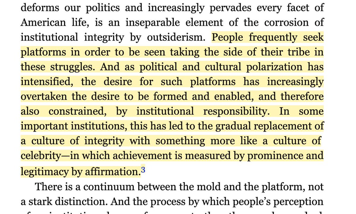 "Ppl frequently seek platforms in order to be seen taking the side of their tribe in these struggles...led to the gradual replacement of a culture of integrity w something more like a culture of celebrity—in which achievement is measured by prominence & legitimacy by affirmation"
