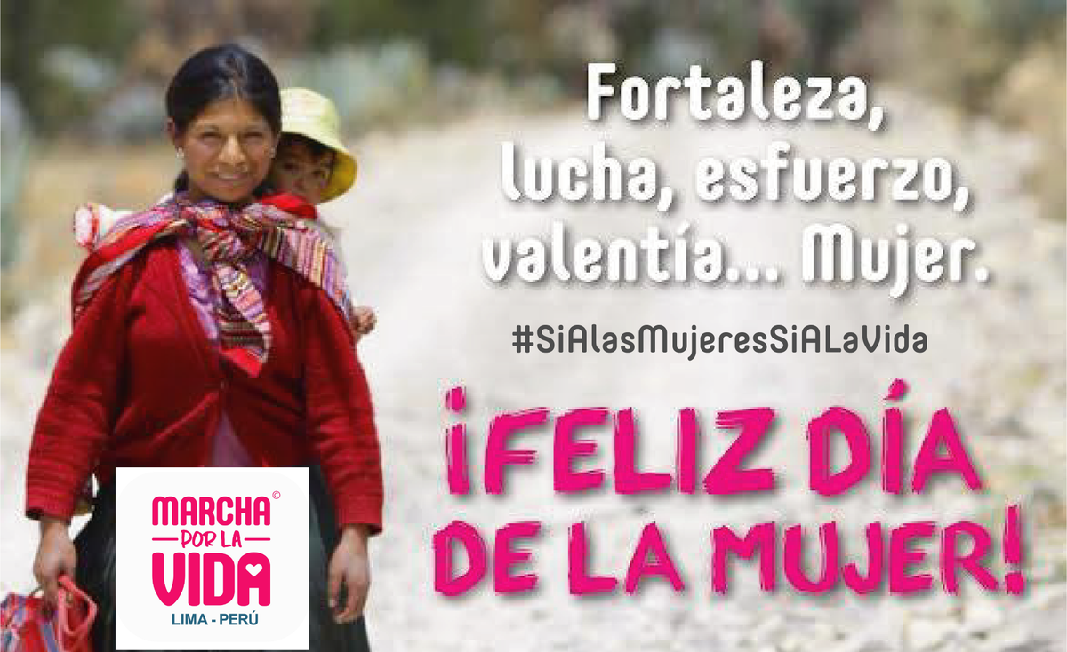MarchaVidaLima's tweet photo. [#DíaDeLaMujer] 
La #MarchaPorLaVida saluda a todas las mujeres del Perú y del mundo en su día. 
Gracias por su esfuerzo, valentía, lucha y fortaleza para defender la vida del no nacido #MujerEsVida 🤰😘🤱#SiALasMujeresSiALaVida https://t.co/AyNNPFQxrF