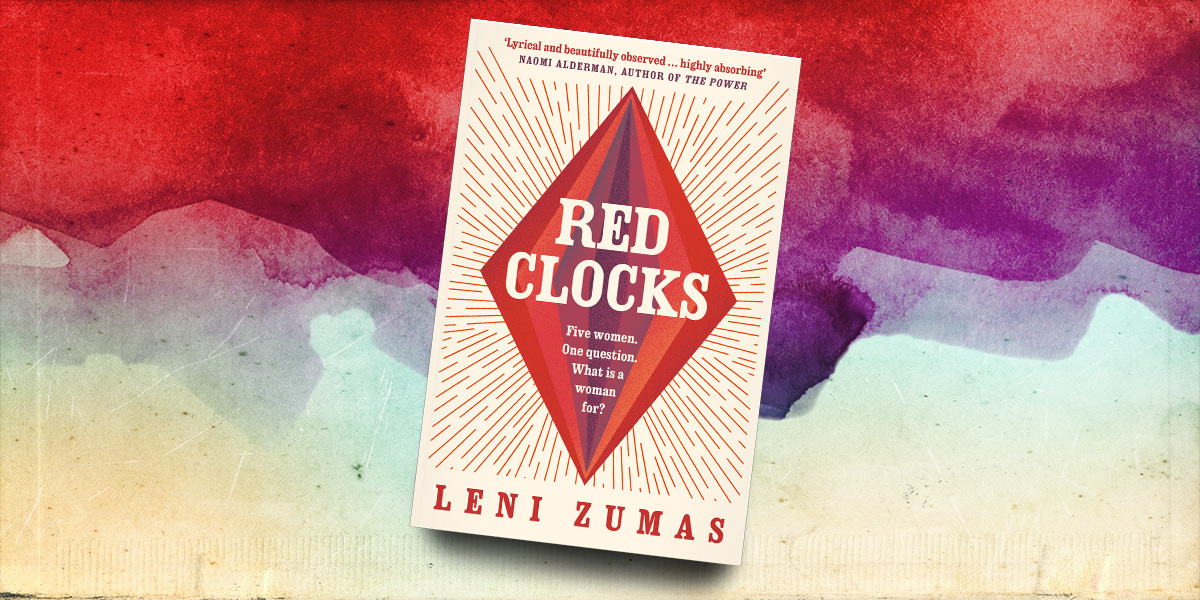 HarperCollinsUK's tweet photo. This #IWD2020 @lenizumas timely novel #RedClocks is still as relevant as ever and as wonderful as ever ♦️ https://t.co/aSIDO8UskC