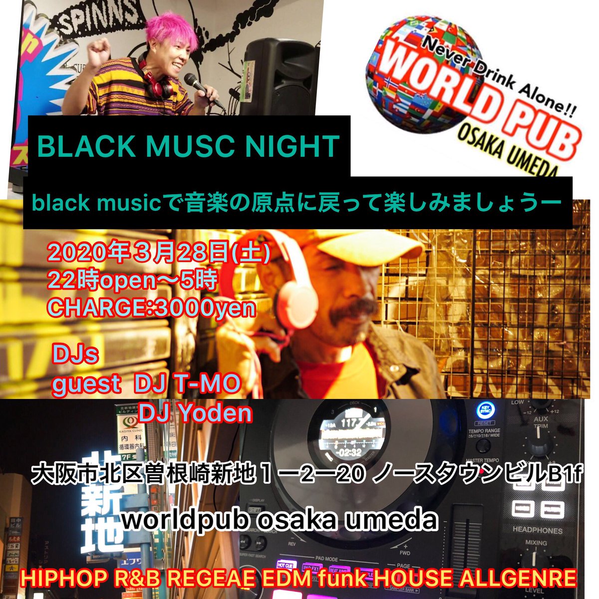 DjYoden's tweet photo. 3/28(Sat)
NIGHTEVENT⭐️
💜【 BLACK MUSIC NIGHT 〕🎧
・
2020.03.28.Sat
22:00〜5:00
DJ Yoden , DJ T-MO
CHARGE : ¥3,000
・
Black Musicをメインに
雰囲気の良いMusic barに😜♫
・
🌍WORLD PUB 北新地店🌍
大阪市北区曽根崎新地1-2-20
ノースタウンビル B1
@worldpub_osakaumeda
・
#WorldPub https://t.co/A26C4KKh4R