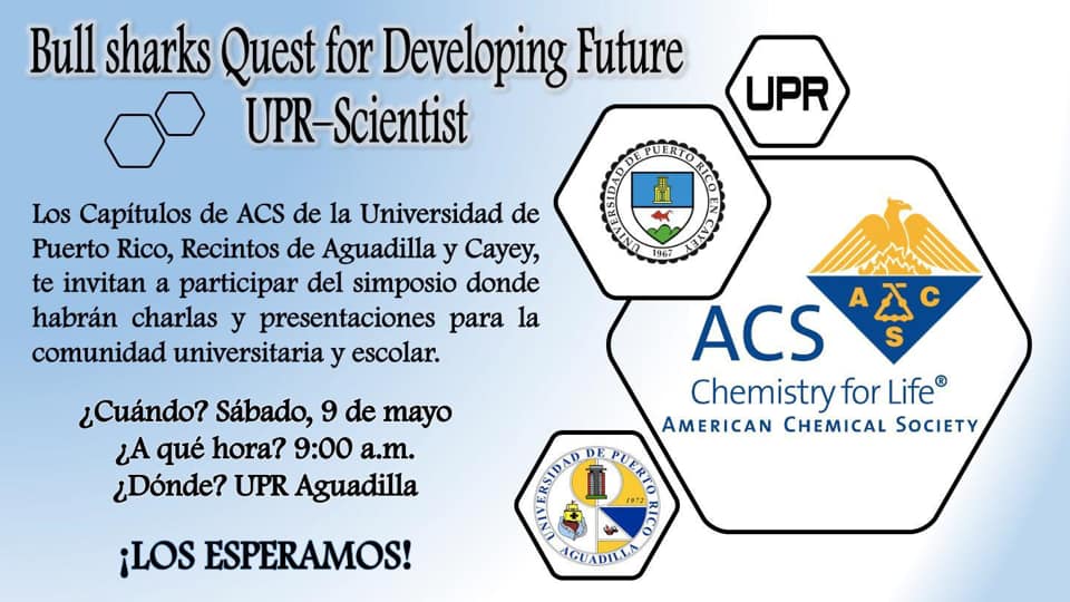 CQ_UPRC's tweet photo. Saludos,

El Círculo de Química y el Capítulo de ACS Aguadilla se complacen en invitar a todos los estudiantes de los departamentos de Ciencias Naturales a que sean partícipes del Simposio de investigación “Bullsharks Quest for Developing Future UPR-Scientists”. https://t.co/SWQVqy9Swo