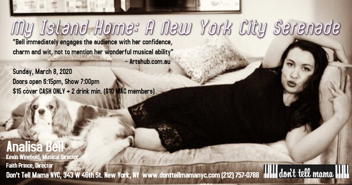 Join us Sunday, March 8 at 7PM for Analisa Bell: My Island Home - A New York City Serenade, with Musical Direction by Kevin Winebold, Directed by Faith Prince! For Reservations &amp; More Info: bit.ly/39DIlqw