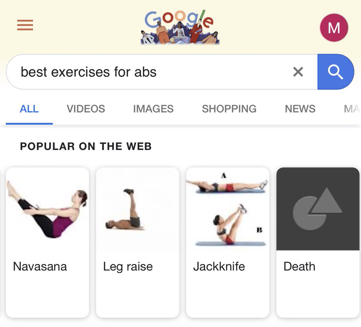 MattEclectic's tweet photo. @Google why are you recommending ‘death’ as the best ab workout?  I understand I won’t be eating much then but still... 🧐😂 #fitness https://t.co/XCx9oxE576