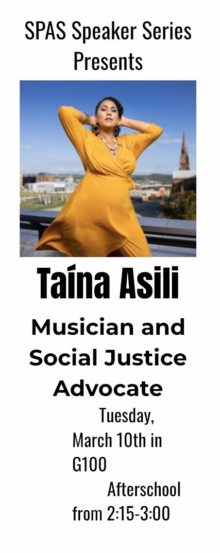 bchsspas's tweet photo. This Tuesday, March 10, SPAS is hosting singer and social activist Taína Asili from 2:15-3:00 in G100 as part of Women’s History Month! Come for an empowering and exciting presentation🌍💪🏻🎼 https://t.co/jaVkrW7ROZ