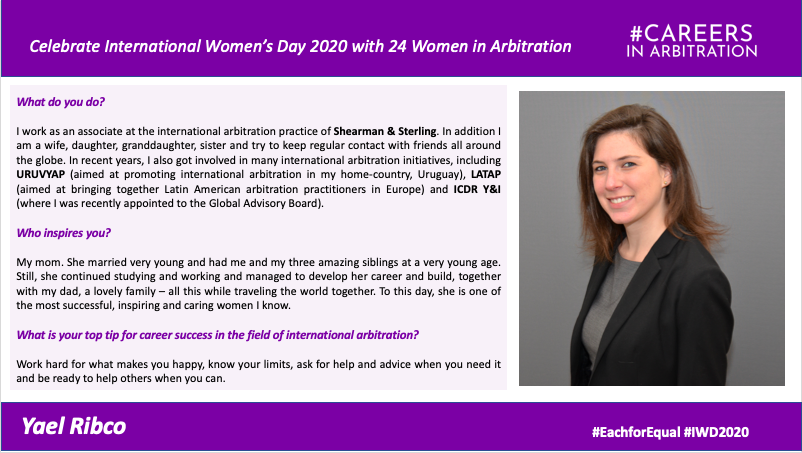 CareersInArb's tweet photo. Up next in the #CareersinArbitration #InternationalWomensDay Campaign we have @ShearmanLaw attorney Yael Ribco, a member of the Global Advisory Board of @ICDRorg Y&I, President and founding member of #LATAP and founding member of #URUVYAP. #IWD2020 #EachforEqual https://t.co/FFZ0MFk2wC