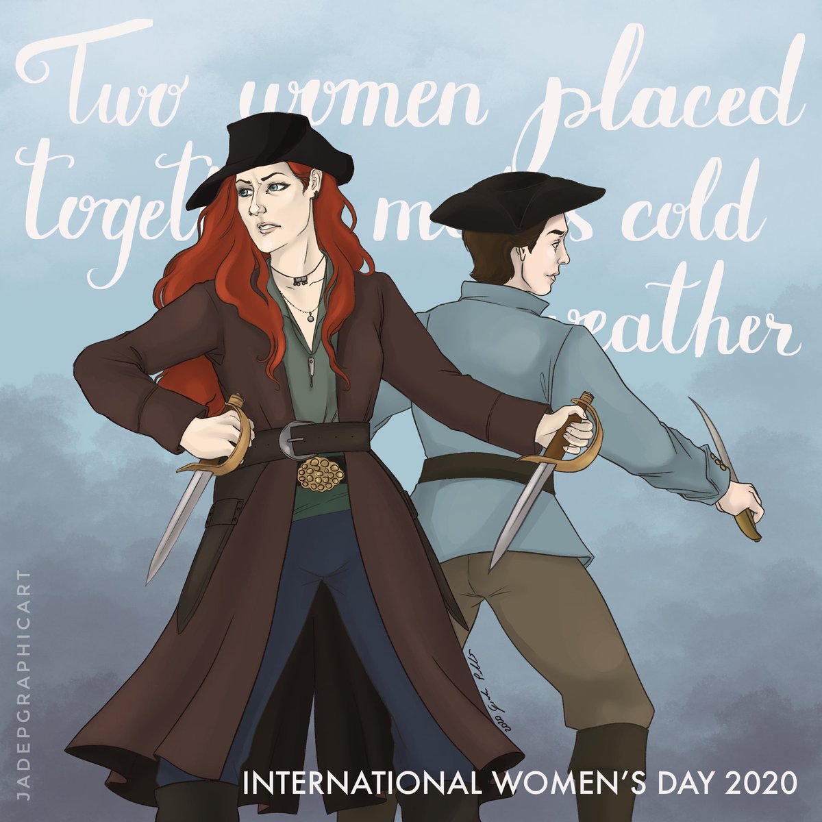 Jade Celebrating Internationalwomensday With A Fanart Of Anne Bonny And Mary Read Blacksails Version The Quote Is From Shakespeare Because I Wanted To Honour Shakespearesunday As Well Iwd