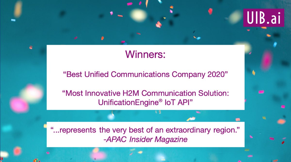 uibglobal's tweet photo. .@ApacInsider announced the #winners of the 2020 #Singapore #Business #Awards. UIB won *two* awards — "Best #UnifiedCommunications Company 2020” and "Most #Innovative #H2M Communication Solution: #UnificationEngine® #IoT #API" - https://t.co/NbPz1xe11t! 🎉🏆🏆 #AI #AIoT #NLP #CUI https://t.co/8hPiAPiivP