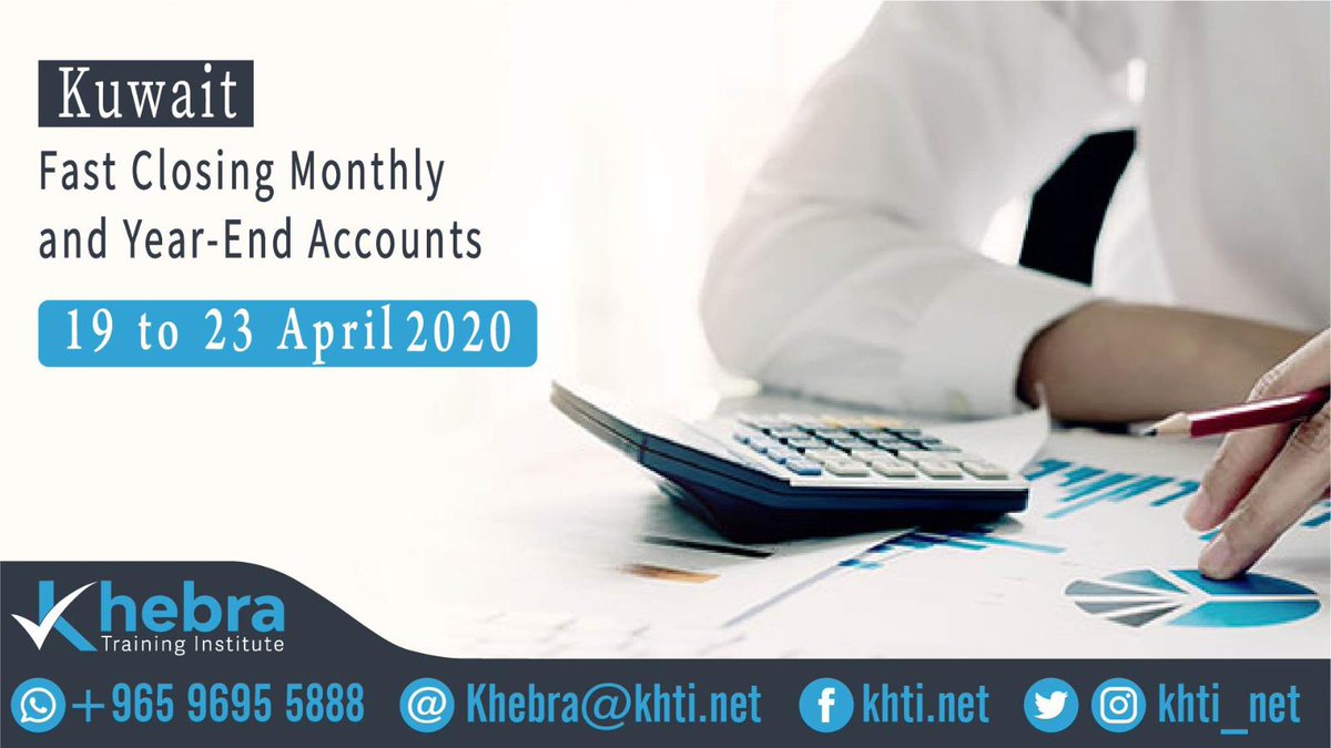 ستنعقد دورة تدريبية في
Fast Closing Monthly and Year-End Accounts
في الكويت من 19 لغاية 23 ابريل 2020 

 #مالية #تدريب #الكويت #معهد_الخبرة  #محاسبة