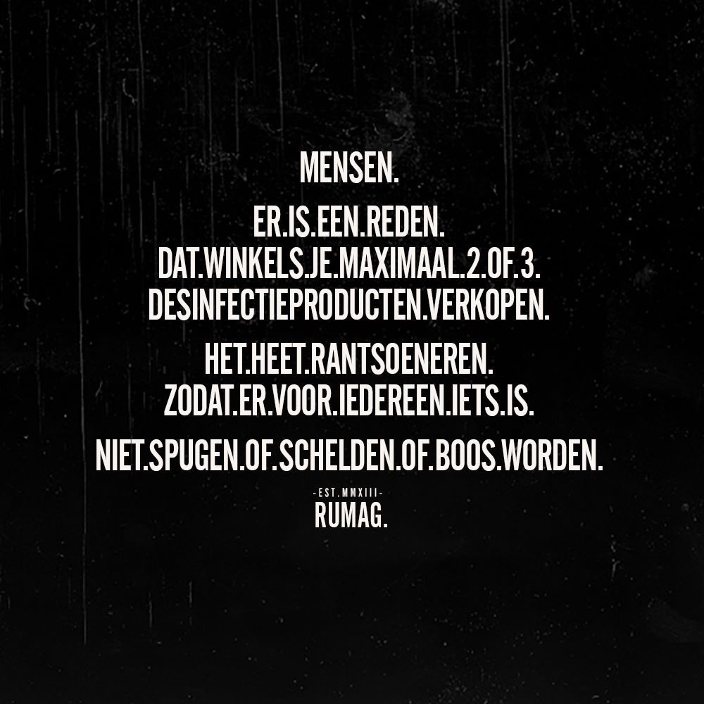 Het is maar het einde van de wereld. Dus doe even rustig. ❤️ #Coronavirusnl #coronanederland #rumag
