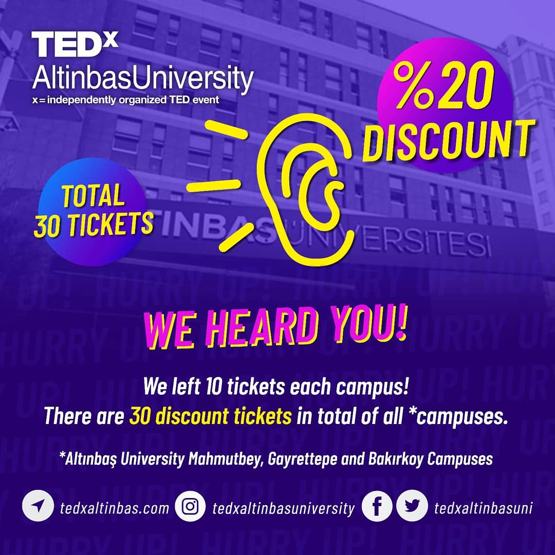 tedxaltinbasuni's tweet photo. Her kampüse 10 adet, toplamda 30 adet indirimli bilet bıraktık. Acele et, tükenmeden indirimden faydalan! UNUTMA BİLETLER SINIRLI SAYIDA! https://t.co/eC6IZUcSr8