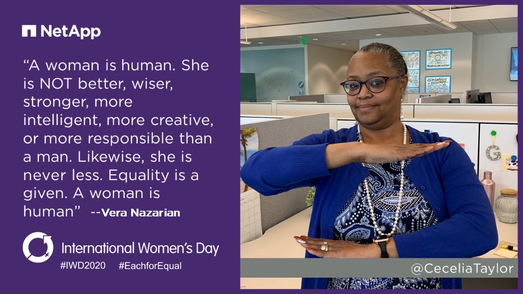 NetAppWIT's tweet photo. Celebrating International Women's Day with a quote from Social &amp; Influence team member @CeceliaTaylor. Learn more about #IWD2020 and #EachforEqual: https://t.co/XGxUu5JaS6 https://t.co/5F3P19upRT