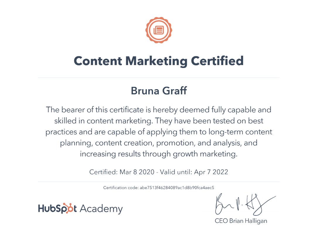 bruna_graff's tweet photo. News of the day: I got my Content Marketing Certificate by @HubSpot! 🎉 #KeepLearning https://t.co/knt0rqre5R