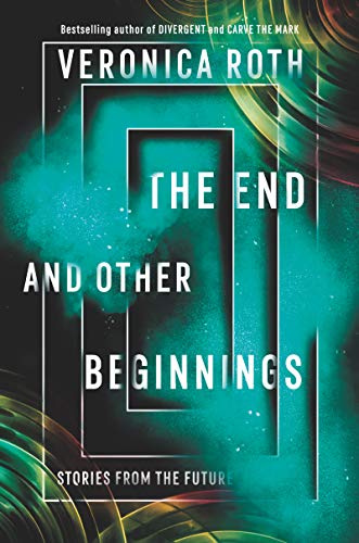 the end and other beginnings: stories from the future by veronica roth3.5/5. the transformationist was the only good story in here, and for that i& #39;ll add an extra half star bc it almost made me cry that& #39;s how good it was. the others ranged from meh to actually bad tho.