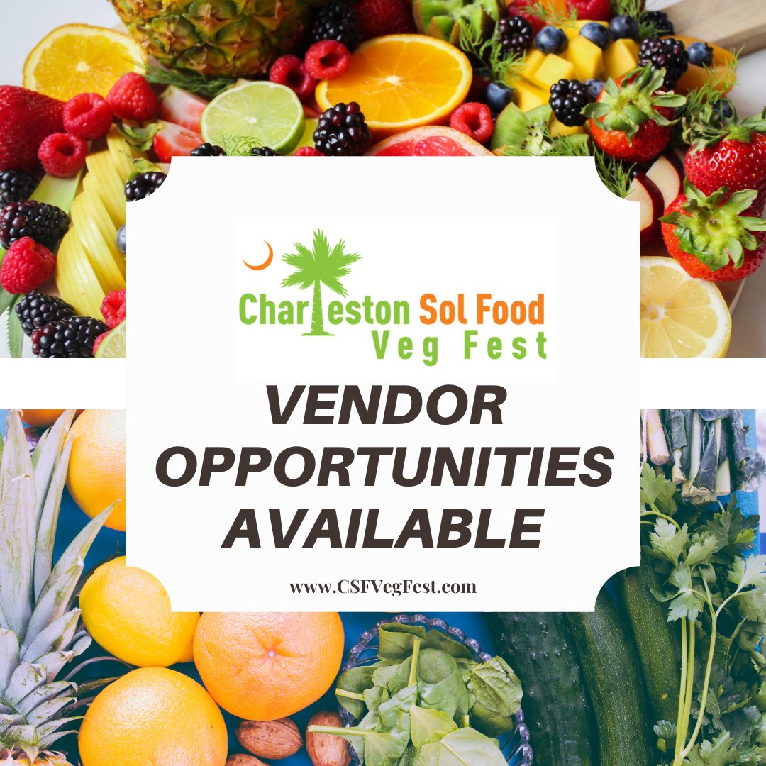 CSFVegFest's tweet photo. There is still time for you to participate in the #movement and participate as one of our vendors.Become a vendor at this year's Charleston Sol Food Veg Fest. This is a great opportunity for you. Join us: https://t.co/Y94VLTo12m https://t.co/XYZCGQUZNT