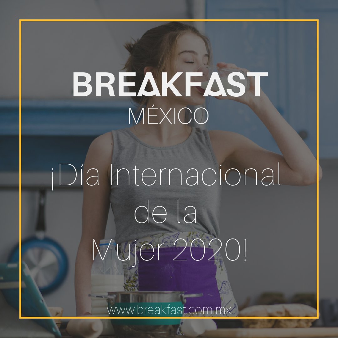 breakfastmex's tweet photo. ¡Breakfast conmemora la lucha de la mujer por su participación dentro de la sociedad!
¡Por un México unido!
¡Conectándote con los Mejores Lugares!
#BreakfastMéxico #BreakfastMexico #BreakfastMex #Breakfast #8deMarzo #Mujeres https://t.co/bPiQLxyXGI