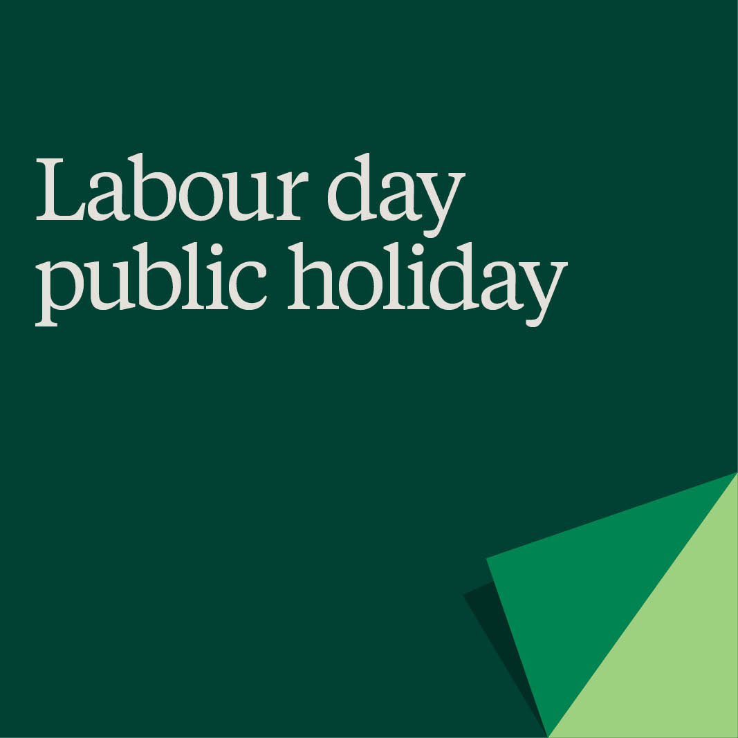 We'll be closed today Monday 9th March for the Labour day public holiday and reopening tomorrow Tuesday 10th March.