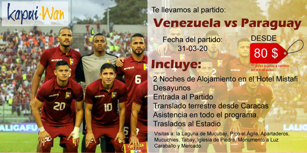 KapuiWan's tweet photo. Acompaña a la #Vinotinto en su segundo partido en las eliminatorias para el Mundial, este 31 de Marzo de 2020 contra la Selección de Paraguay. Te facilitamos el viaje para que disfrutes #Pasionporelfutbol #travel #Venezuela #VenezuelaTierraBendita #venezuelameimporta https://t.co/kAJ8nbdkIj